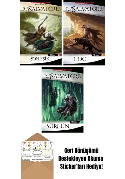 Son Eşik Drizzt Efsanesi 23. Kitap + Göç Drizzt Efsanesi 3. Kitap + Sürgün Drizzt Efsanesi 2. Kitap