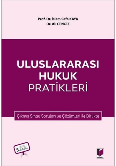 Uluslararası Hukuk Pratikleri İslam Safa Kaya, Ali Cengiz