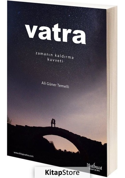 Vatra - Zamanın Kaldırma Kuvveti - Güner Temelli - Matbuat Yayın Grubu