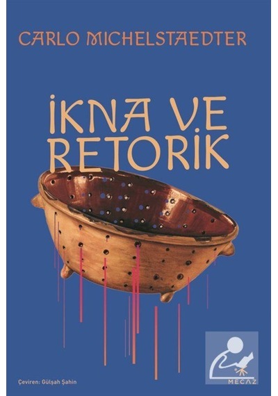 İkna ve Retorik - Carlo Michelstaedter - Mecaz
