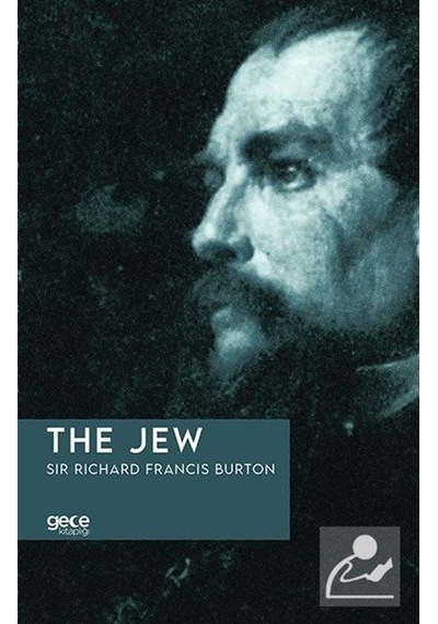 The Jew - Sir Richard Francis Burton - Gece Kitaplığı
