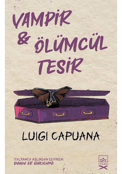 Vampir ve Ölümcül Tesir-2 Kitap Bir Arada - Luigi Capuana - İthaki Yayınları