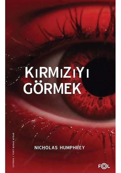 Kırmızıyı Görmek - Nicholas Humphrey - Fol Kitap