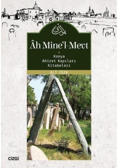 Ah Mine'l Mevt - Ali Işık - Çizgi Kitabevi
