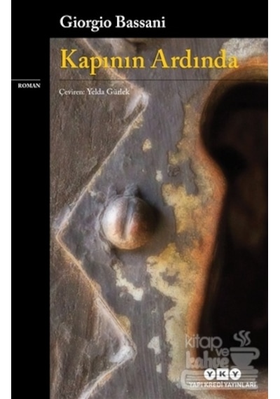 Kapının Ardında - Giorgio Bassani - Yapı Kredi Yayınları