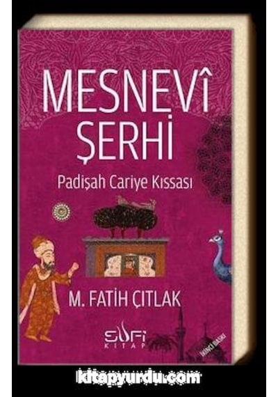 Mesnevi Şerhi - M. Fatih Çıtlak - Sufi Kitap