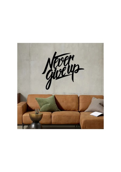 "never Give Up" Yazılı Duvar Dekorasyonu Ev, Ofis İçin Motivasyon Kaynağı Duvar Dekorasyonu 33191284