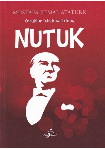 Çocuklar için Kısaltılmış Nutuk - Çocuk Gezegeni