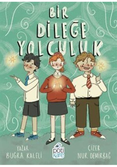 Bir Dileğe Yolculuk / Buğra Kaleli