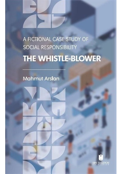 The Whistle - Blower - Mahmut Arslan - İbn Haldun Üniversitesi