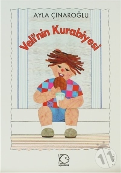Veli'nin Kurabiyesi - Ayla Çınaroğlu - Uçanbalık Yayıncılık