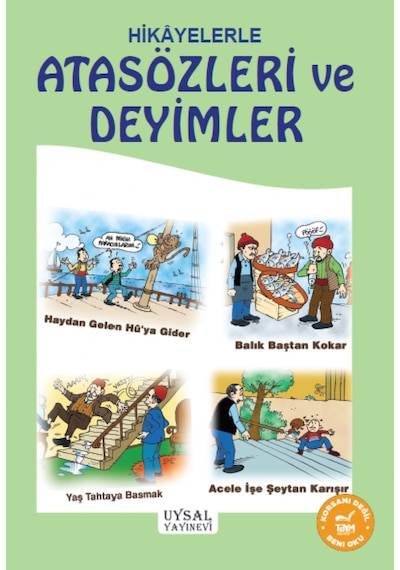 Hikayelerle Atasözleri ve Deyimler - Mürşide Uysal - Uysal Yayınevi