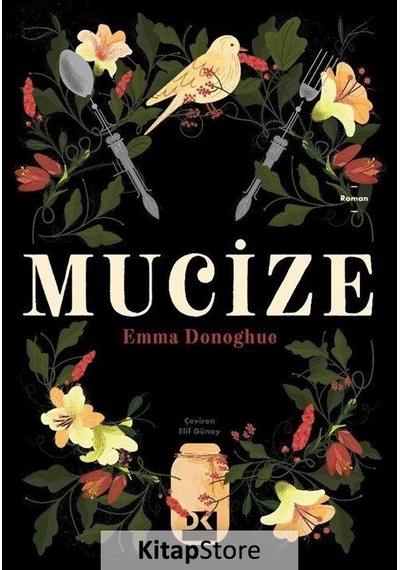Mucize - Emma Donoghue - Doğan Kitap