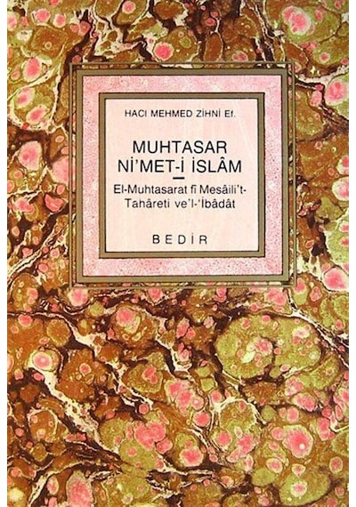 Muhtasar Ni'met-i İslam / Hacı Mehmed Zihni