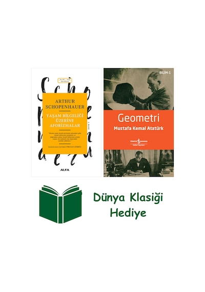 Yaşam Bilgeliği Üzerine Aforizmalar + Geometri + Dünya Klasiği Hediye