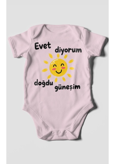 Morivokids Evet Diyorum Doğdu Güneşim Kısa Kollu Bebek Body %100 Pamuk Bebe Pembe