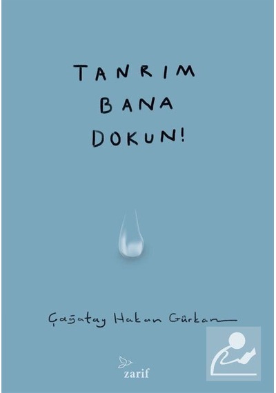 Tanrım Bana Dokun - Çağatay Hakan Gürkan - Zarif Yayınları