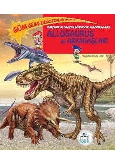 Allosaurus ve Arkadaşları - Edline - Pötikare Yayınları