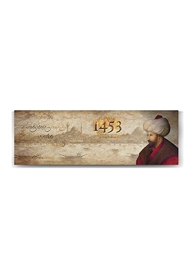 Mehmet 1453 Tablosu - 150x50cm 7/8 Yaş