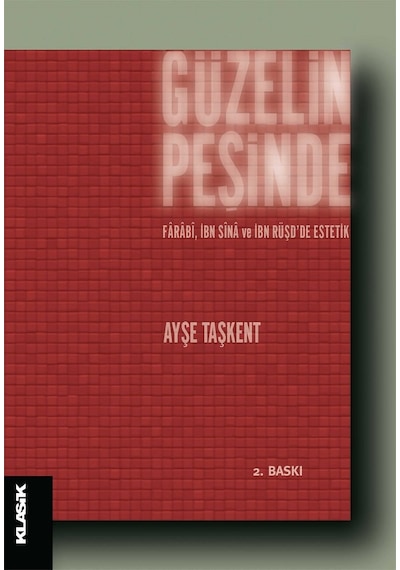 Güzelin Peşinde  - Ayşe Taşkent  - Klasik Yayınları