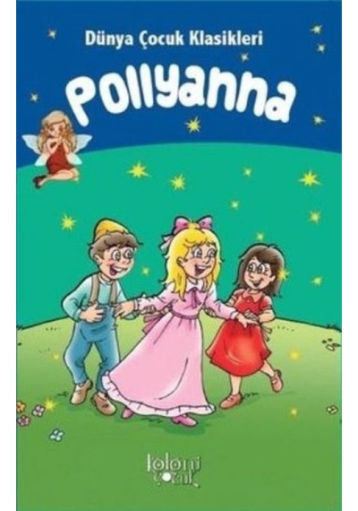Pollyanna - Dünya Çocuk Klasikleri - Rxlu-587486