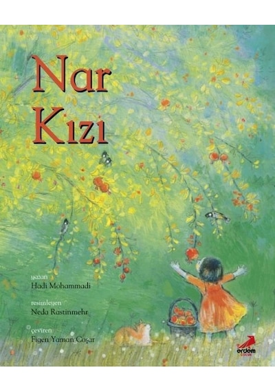 Nar Kızı - Muhammed Hadi Muhammedi - Erdem Çocuk