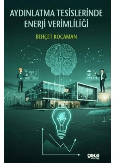 Aydınlatma Tesislerinde Enerji Verimliliği Sku: Zeusstkc62a31174b