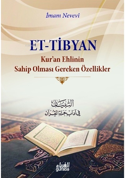 Tibyan Kuran Ehlinin Sahip Olması Gereken Özellikler