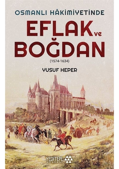 Eflak Ve Boğdan / Yusuf Heper