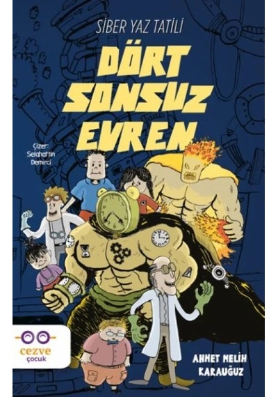 Ers- Dört Sonsuz Evren - Siber Yaz Tatili