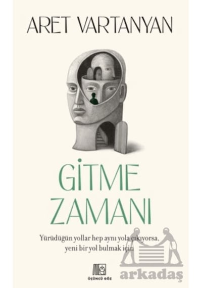 Gitme Zamanı Üçüncü Göz Aret Vartanyan