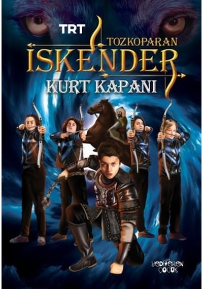 Tozkoparan İskender - Kurt Kapanı - Yiğit Recep Efe - Yediveren Çocuk
