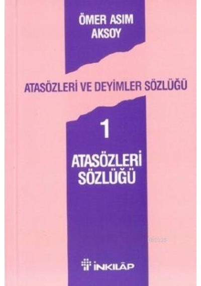 Atasözleri Sözlüğü Ömer Asım Aksoy İnkılap Yay
