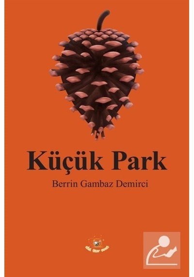 Küçük Park / Berrin Gambaz Demirci