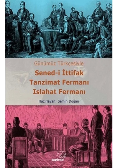 Sened-i İttifak Tanzimat Fermanı Islahat Fermanı - Günümüz Türkçesiyle- Sapiens