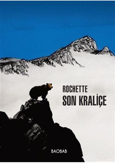 Son Kraliçe / Jean-marc Rochette