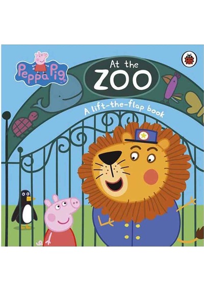 Peppa Pig: At the Zoo: A lift-the-flap book (Peppa Pig Lift the Flap Book)- Ladybirds