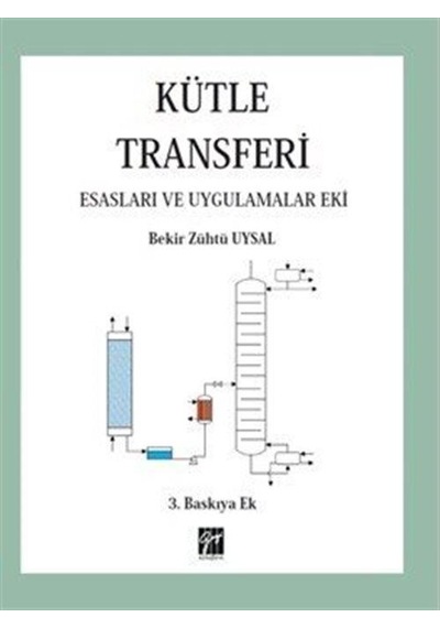 Kütle Transferi Esasları Ve Uygulamalar Eki / Prof.dr. Bekir Z...