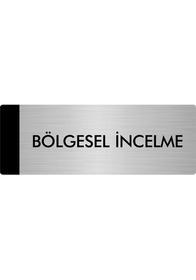 Metal Yönlendirme Levhası, Departman Kapı Isimliği Bölgesel İncelme 5x20 Cm Gümüş Renk