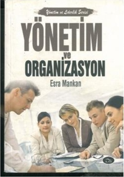 Yönetim ve Organizasyon Esra Mankan 2.El İadesiz
