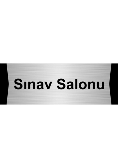 Sınav Salonu 10x20cm Gümüş Renk Metal Yönlendirme Levhası