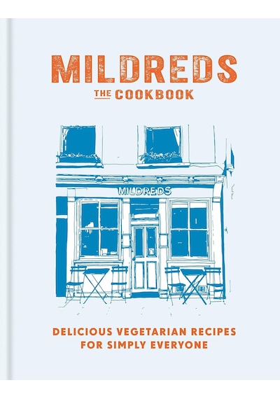 Mildreds: The Vegetarian Cookbook Kapak Değişebilir : Delicious Vegetarian Recipes For Simply Everyone