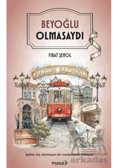 Beyoğlu Olmasaydı Masa Kitap