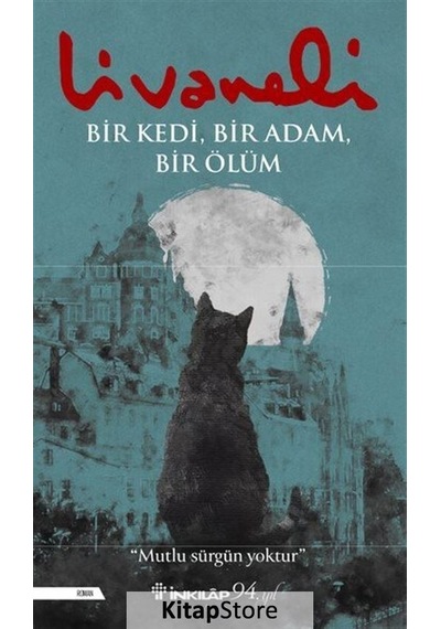 Bir Kedi, Bir Adam, Bir Ölüm / Zülfü Livaneli