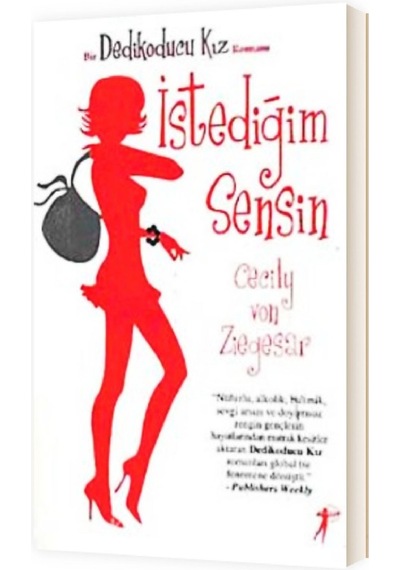 İstediğim Sensin - Cecily von Ziegesar - Artemis Yayınları