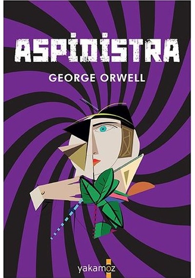 Aspidistra - George Orwell - Yakamoz Yayınları