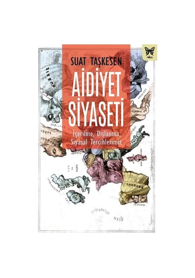 Aidiyet Siyaseti - Suat Taşkesen - Nika Yayınevi