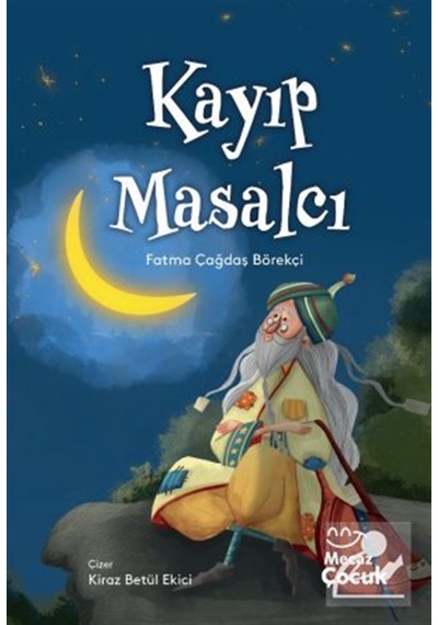 Kayıp Masalcı / Fatma Çağdaş Börekçi