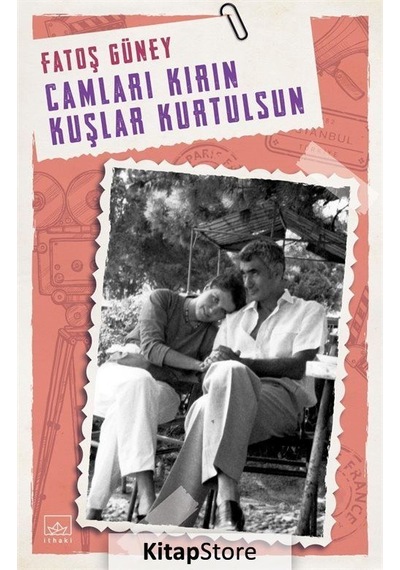 Kitapstore Camları Kırın Kuşlar Kurtulsun / Fatoş Güney