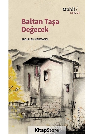 Baltan Taşa Değecek - Abdullah   Harmancı